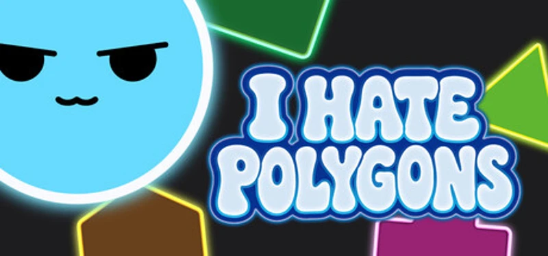I Hate Polygons Image