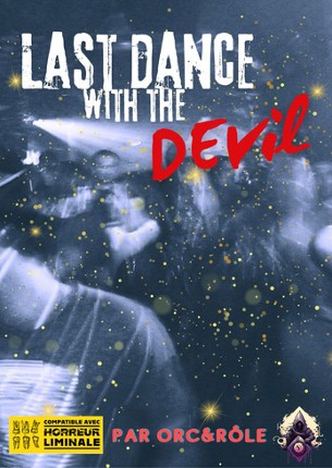 Last dance with the Devil Image