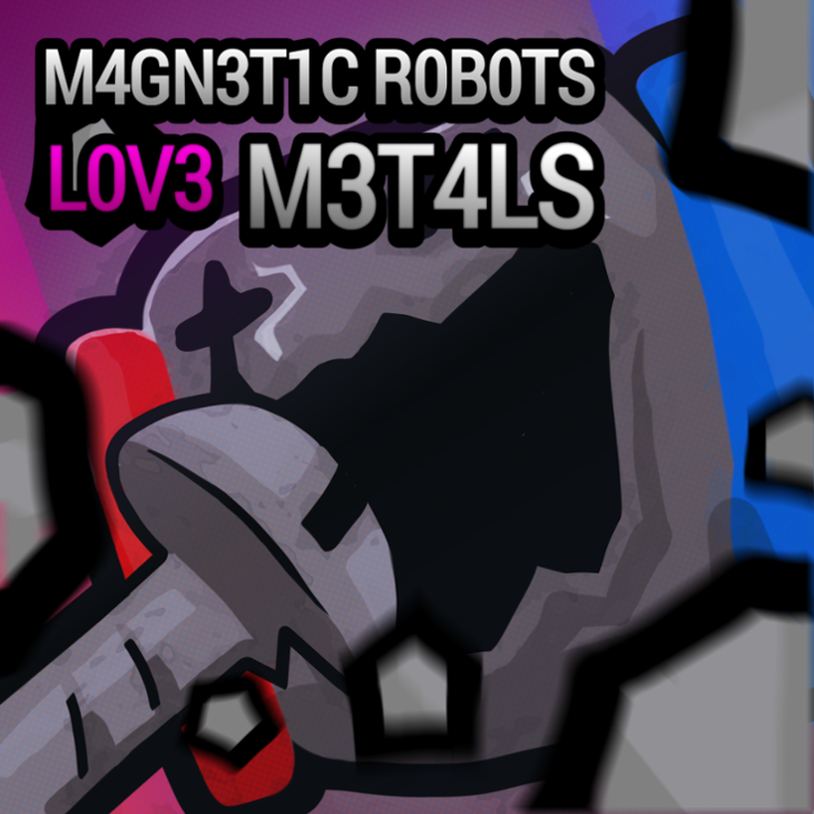 Games like MAGNETIC ROBOTS LOVE METALS