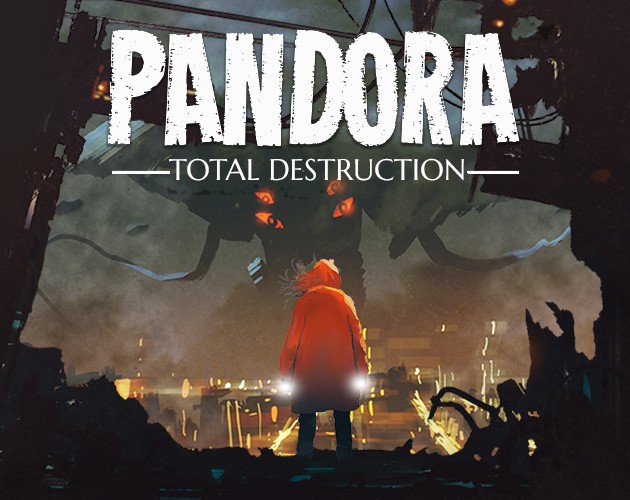 Games like Pandora: Total Destruction