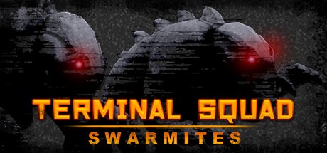 Games like Terminal squad: Swarmites