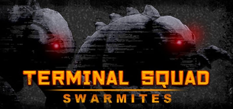 Terminal squad: Swarmites Game Cover