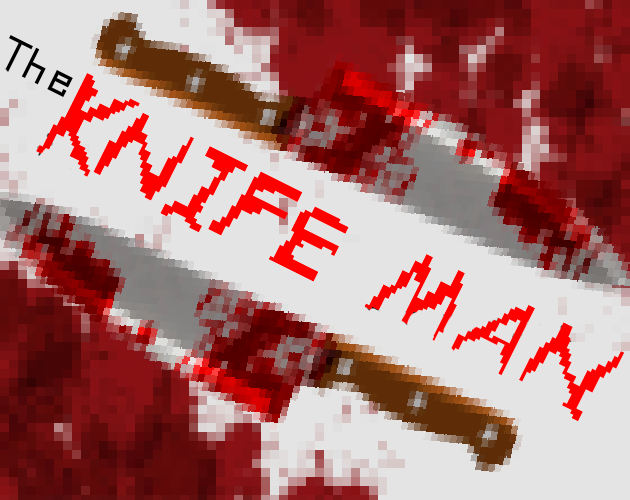 Games like The Knife Man