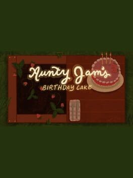 Games like Aunty Jam's Birthday Cake