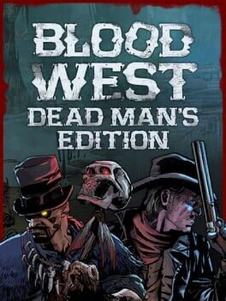 Blood West: Dead Man's Edition Image