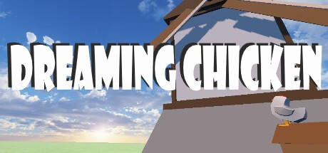 Games like Dreaming Chicken