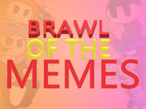 Brawl of The Memes screenshot