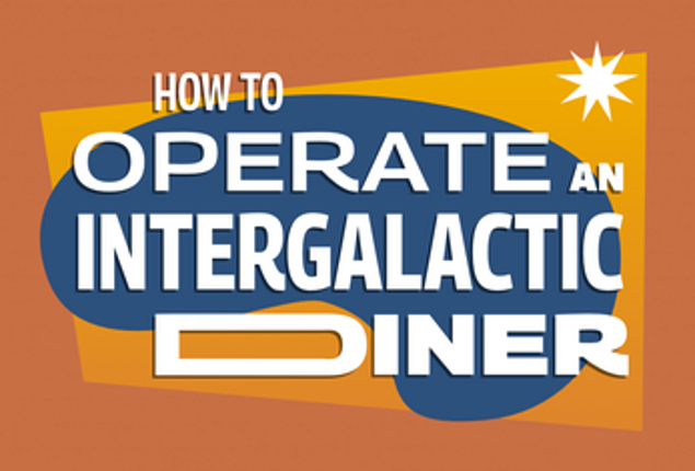 How to Operate an Intergalactic Diner screenshot