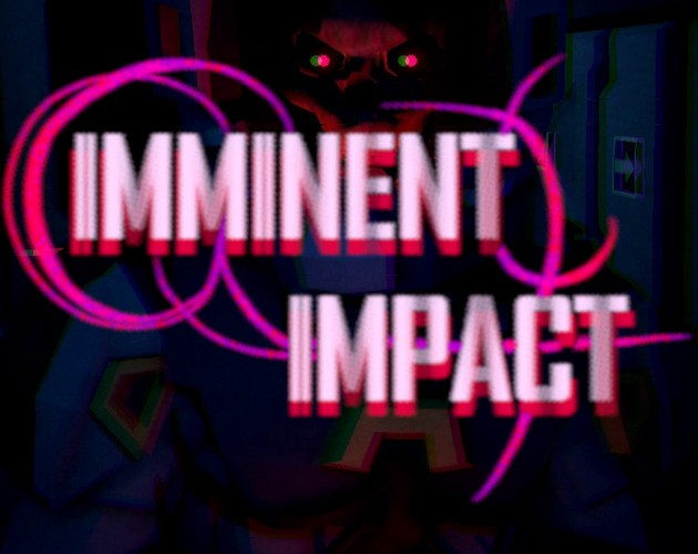 Games like Imminent Impact