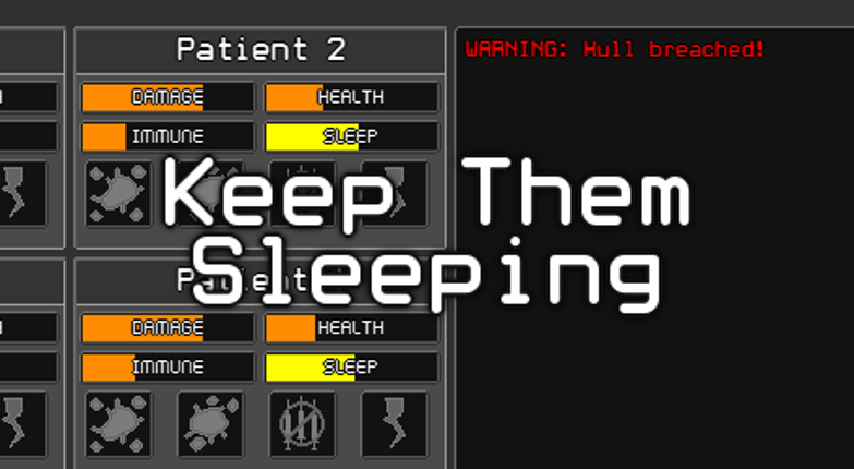 Keep Them Sleeping Image