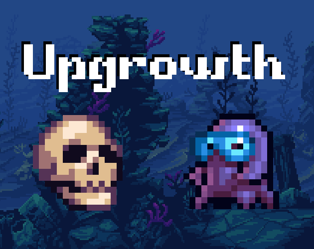 Games like Upgrowth