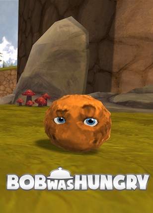 Bob Was Hungry Image