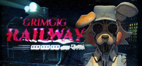 Games like Grimgig Railway