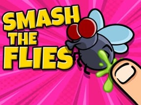 Smash The Flies Image