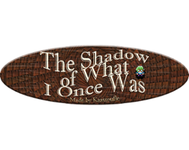 The Shadow That I Once Was Image