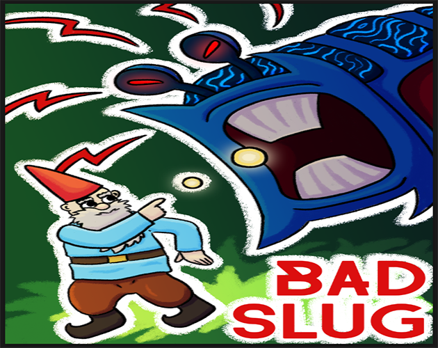 Games like Bad Slug