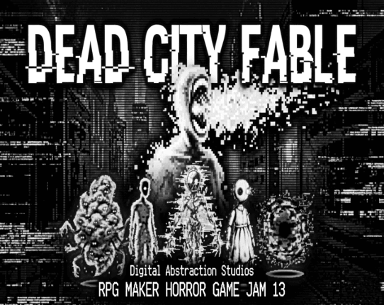 Dead City Fable [Prototype / Jam Build] Image
