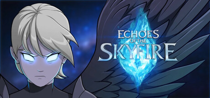 Echoes of the Skyfire Image