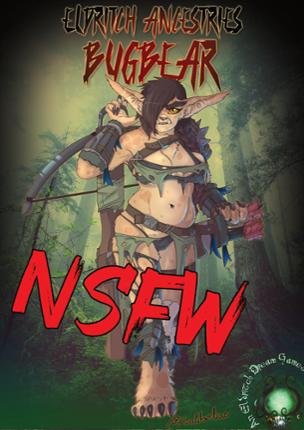 Eldritch Ancestries: Bugbear  NSFW [Depreciated] Image