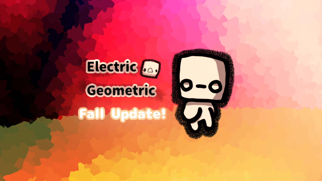 Games like Electric Geometric Fall Update!