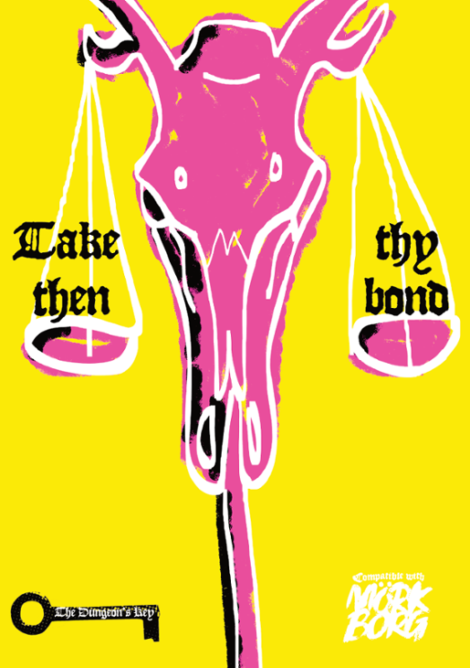 Games like Take Then Thy Bond