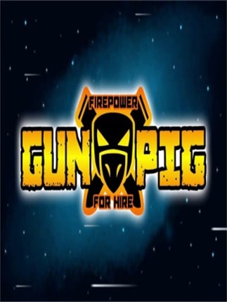 GUNPIG: Firepower For Hire Game Cover