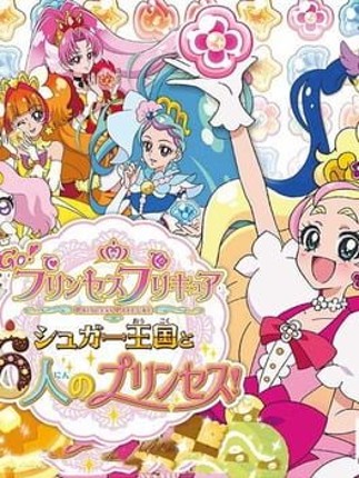 Go! Princess PreCure: Sugar Oukoku to 6-nin no Princess! Image