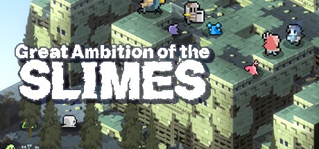 Games like Great Ambition of the SLIMES