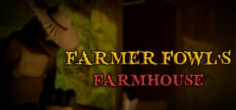 Games like Farmer Fowl's Farmhouse