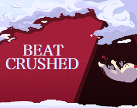 BEAT CRUSHED Image