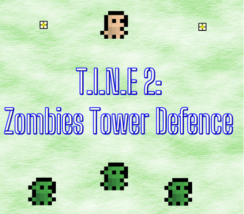 T.I.N.E 2: Zombies Tower Defence Game Cover