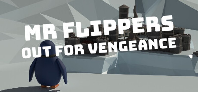Mr Flippers Out For Vengeance Image