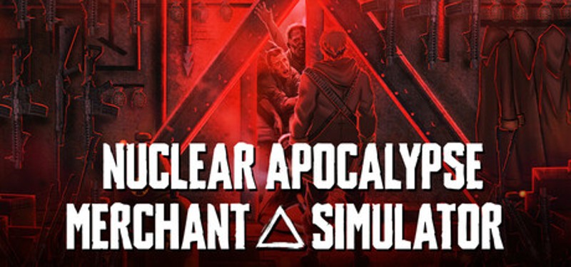 Nuclear Apocalypse Merchant Simulator Image