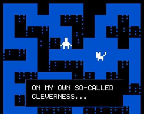 Games like On my own so-called cleverness...