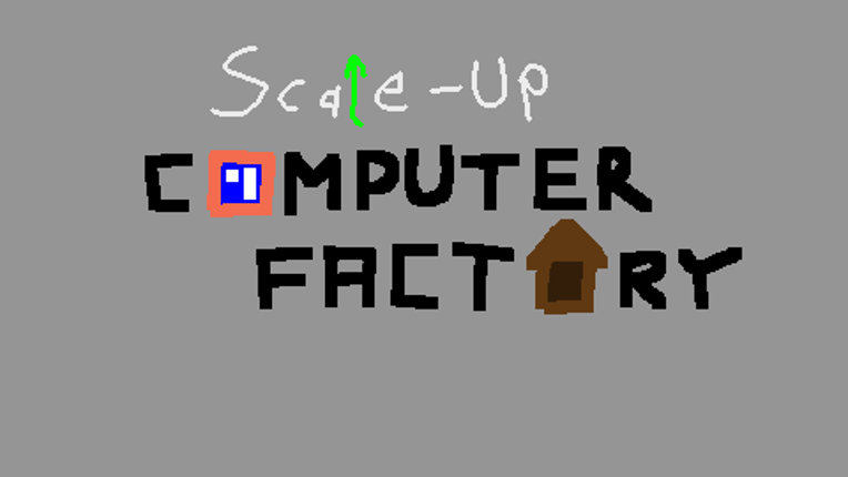 Scale-up Computer Factory Image
