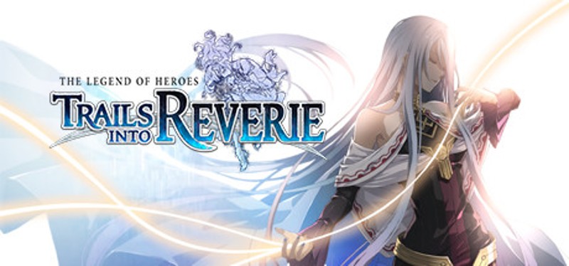 The Legend of Heroes: Trails into Reverie Image