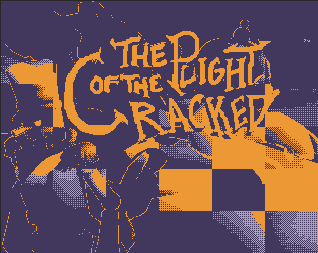 Games like the plight of the cracked