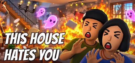 Games like THIS HOUSE HATES YOU