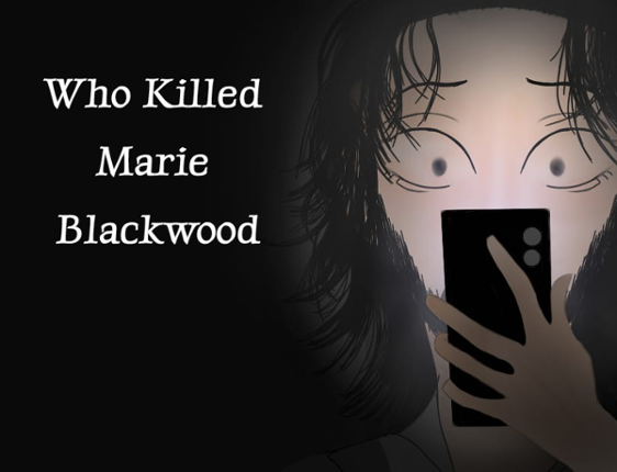 Who Killed Marie Blackwood Image