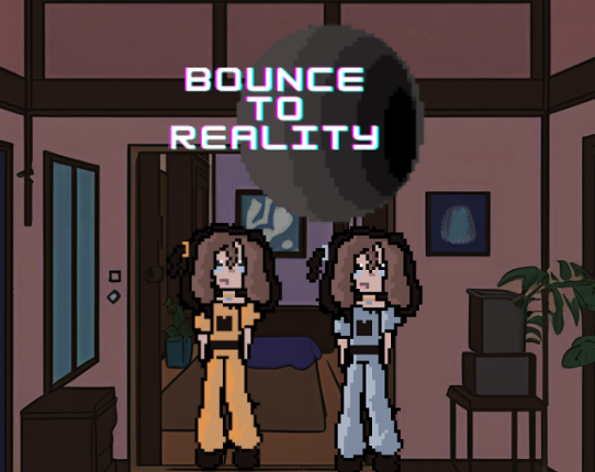 24_Bounce to Reality Game Cover