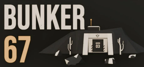 Games like BUNKER 67