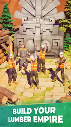 Lumber GO: Idle Wood Empire screenshot