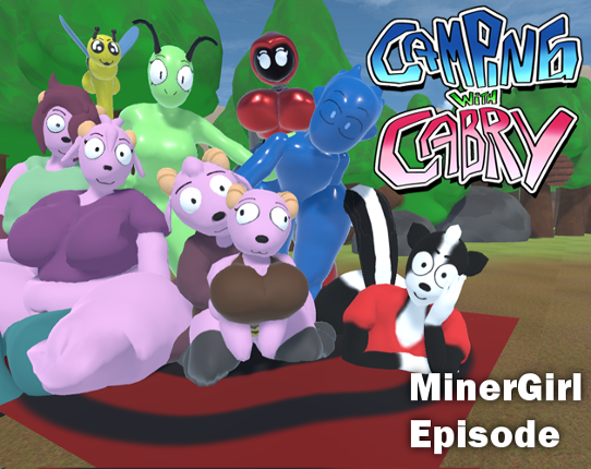 Camping With Cabry [MinerGirl Episode] Game Cover