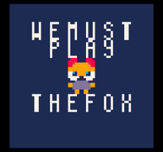 We must play the fox Image