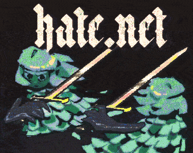 Games like hate.net