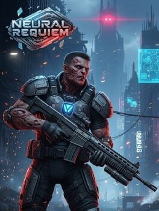 Neural Requiem Image