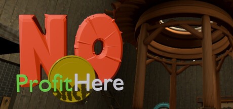 Games like No Profit Here
