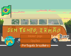 [PT-BR] Sem Tempo, Irmão Image