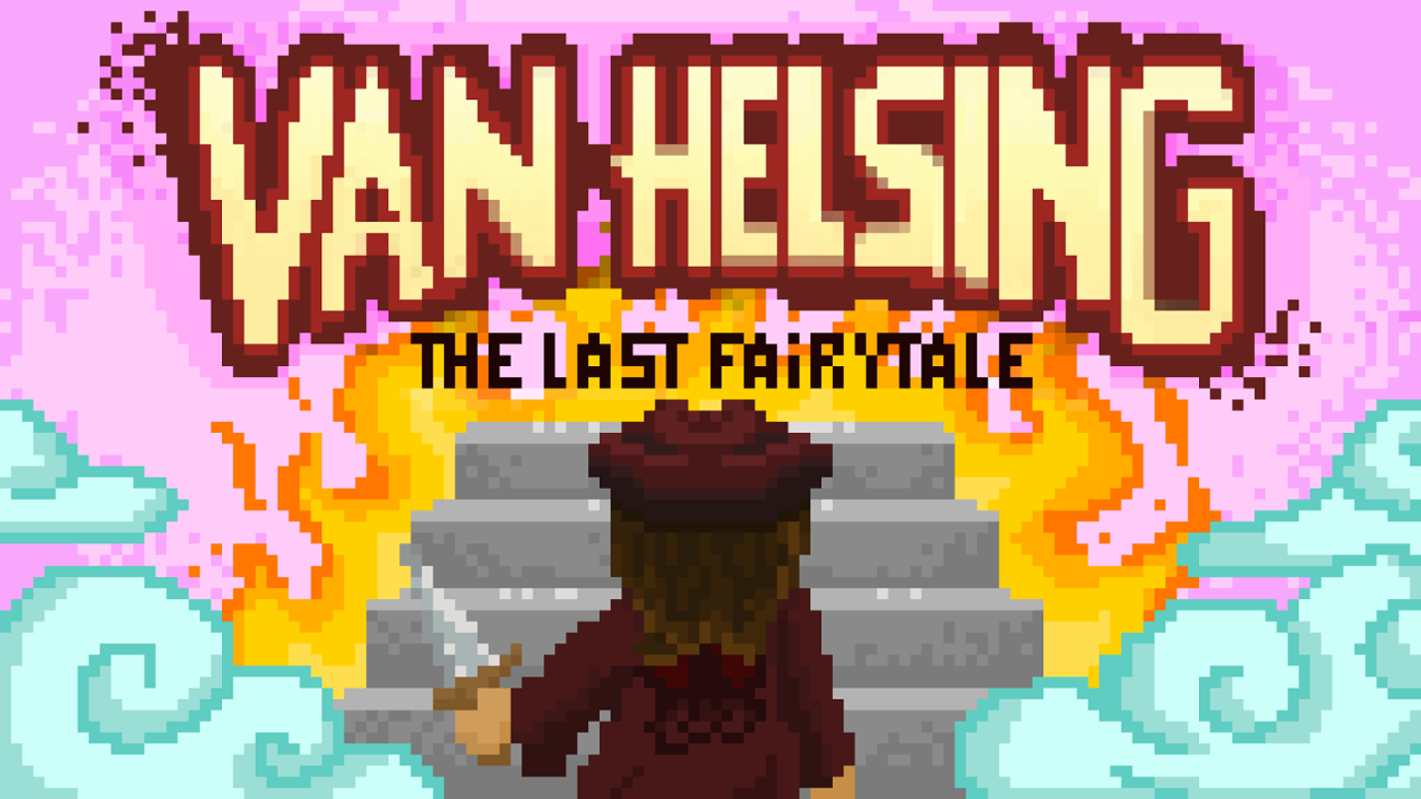 Games like Van Helsing The Last Fairy Tale