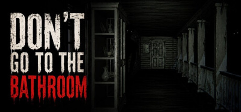 Don't Go to the Bathroom Image